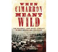 David L. Caffey When Cimarron Meant Wild (Copertina rigida)