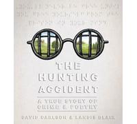 David L. Carlson The Hunting Accident (Copertina rigida)