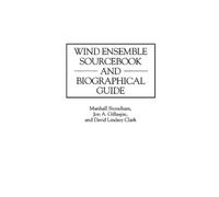 David L. Clark Jon A. Gillaspie Wind Ensemble Sourcebook and (Copertina rigida)