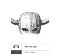 David L Craddock Shovel Knight (Tascabile) Boss Fight Books