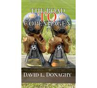 David L Donaghy The Road To Copenhagen (Tascabile)