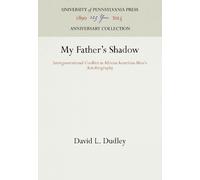 David L. Dudley My Father's Shadow (Copertina rigida) Anniversary Collection