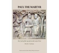 David L. Eastman Paul the Martyr (Tascabile)