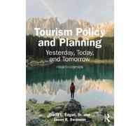 David L. Edgell, Sr. Jason R. Swanson Tourism Policy and Planning (Tascabile)