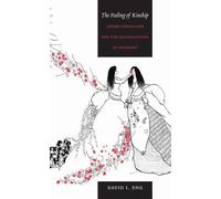 David L. Eng The Feeling of Kinship (Copertina rigida)