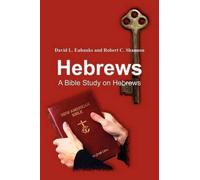David L. Eubanks Robert C. Shannon Hebrews (Tascabile)