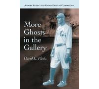 David L. Fleitz More Ghosts in the Gallery (Tascabile)