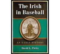 David L. Fleitz The Irish in Baseball (Tascabile)