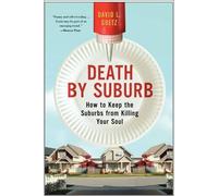 David L Goetz Death By Suburb (Tascabile)