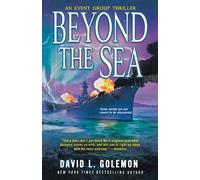 David L Golemon Beyond the Sea (Tascabile)