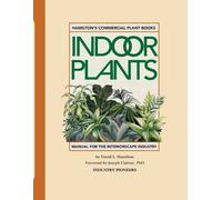 David L Hamilton Hamilton's Commercial Indoor Plants (Tascabile)