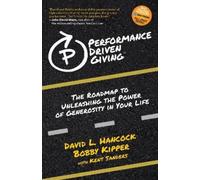 David L. Hancock Bobby Kipper Performance-Driven Giving (Tascabile)