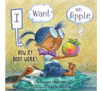 David L. Harrison I Want an Apple (Copertina rigida)