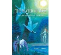 David L Hart The Water of Life (Tascabile)