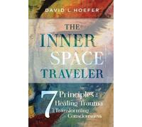 David L Hoefer The Inner Space Traveler (Tascabile)