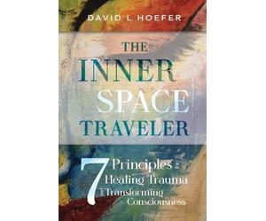 David L Hoefer The Inner Space Traveler (Tascabile)