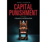 David L. Hudson Jr. Capital Punishment (Copertina rigida)