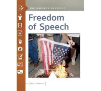 David L. Hudson Jr. Freedom of Speech (Copertina rigida) Documents Decoded