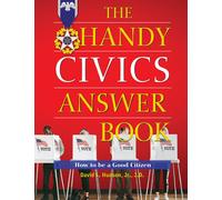 David L. Hudson Jr. J.D. The Handy Civics Answer Book (Tascabile)