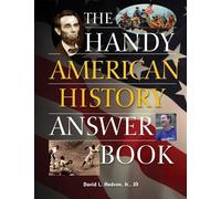 David L Hudson The Handy American History Answer Book (Tascabile)