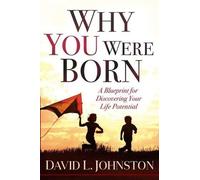 David L. Johnston Why You Were Born (Tascabile)