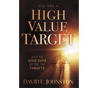 David L Johnston You Are a High Value Target (Tascabile)