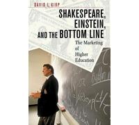 David L. Kirp Shakespeare, Einstein, and the Bottom Line (Tascabile)