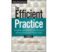 David L. Lawrence The Efficient Practice (Copertina rigida) Wiley Finance