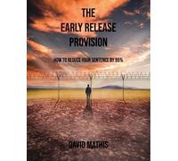 David L Mathis The Early Release Provision (Tascabile)
