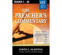 David L. McKenna The Preacher's Commentary - Vol. 17: Isaiah 1-39 (Tascabile)