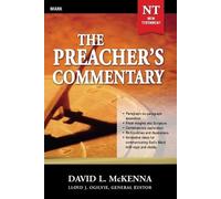 David L. McKenna The Preacher's Commentary - Vol. 25: Mark (Tascabile)
