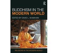 David L. McMahan Buddhism in the Modern World (Tascabile)