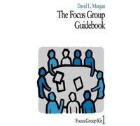 David L. Morgan The Focus Group Guidebook (Tascabile) Focus Group Kit