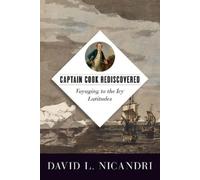 David L. Nicandri Captain Cook Rediscovered (Copertina rigida)