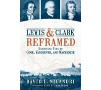 David L. Nicandri Lewis & Clark Reframed (Tascabile)