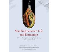 David L. Propst Standing between Life and Extinction (Tascabile)