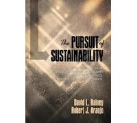 David L. Rainey Robert J. Araujo The Pursuit of Sustainability (Tascabile)