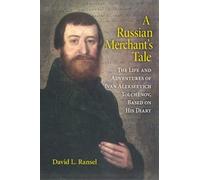 David L. Ransel A Russian Merchant's Tale (Tascabile)