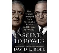 David L. Roll Ascent to Power (Copertina rigida)