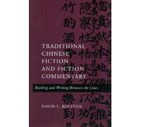 David L. Rolsto Traditional Chinese Fiction and Fiction Comme (Copertina rigida)