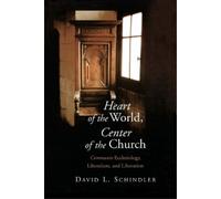 David L. Schlinder Heart of the World, Center of the Church (Tascabile)