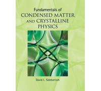 David L. Sidebo Fundamentals of Condensed Matter and Crystall (Copertina rigida)