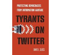 David L. Sloss Tyrants on Twitter (Copertina rigida)