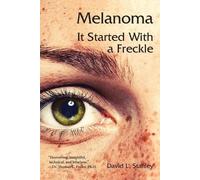 David L Stanley Melanoma (Tascabile)