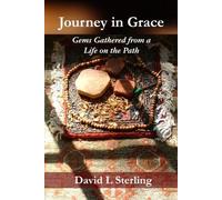 David L Sterling Journey in Grace (Tascabile)