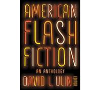 David L. Ulin American Flash Fiction: An Anthology (Copertina rigida)