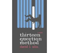 David L Ulin Thirteen Question Method (Tascabile)