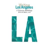 David L. Ulin Writing Los Angeles: A Literary Anthology (Copertina rigida)