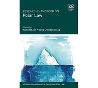 David L. VanderZwaag Research Handbook on Polar Law (Copertina rigida)