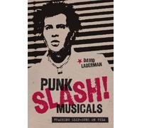 David Laderman Punk Slash Musicals (Tascabile)